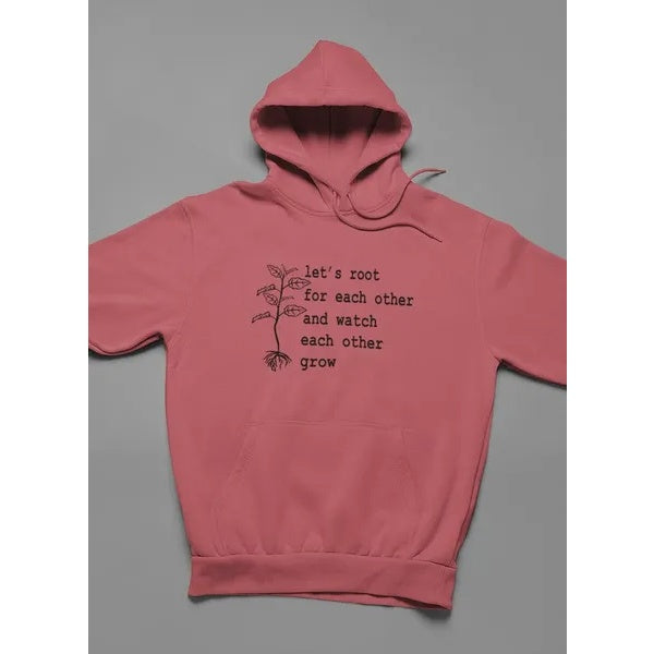 Let's Root For Each Other Hoodie - The Number 1 Things