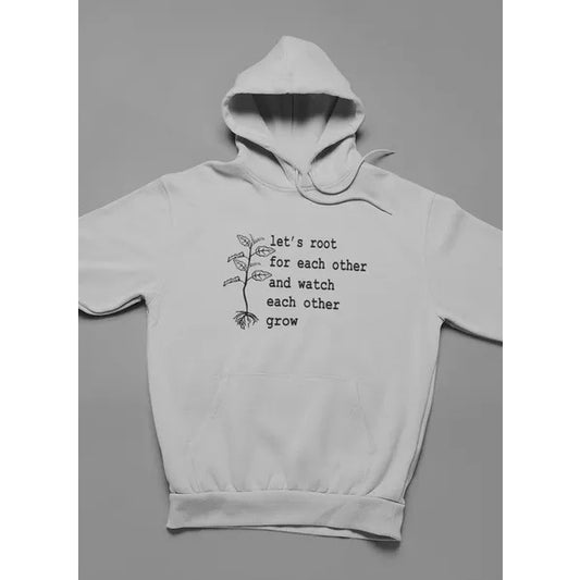 Let's Root For Each Other Hoodie - The Number 1 Things